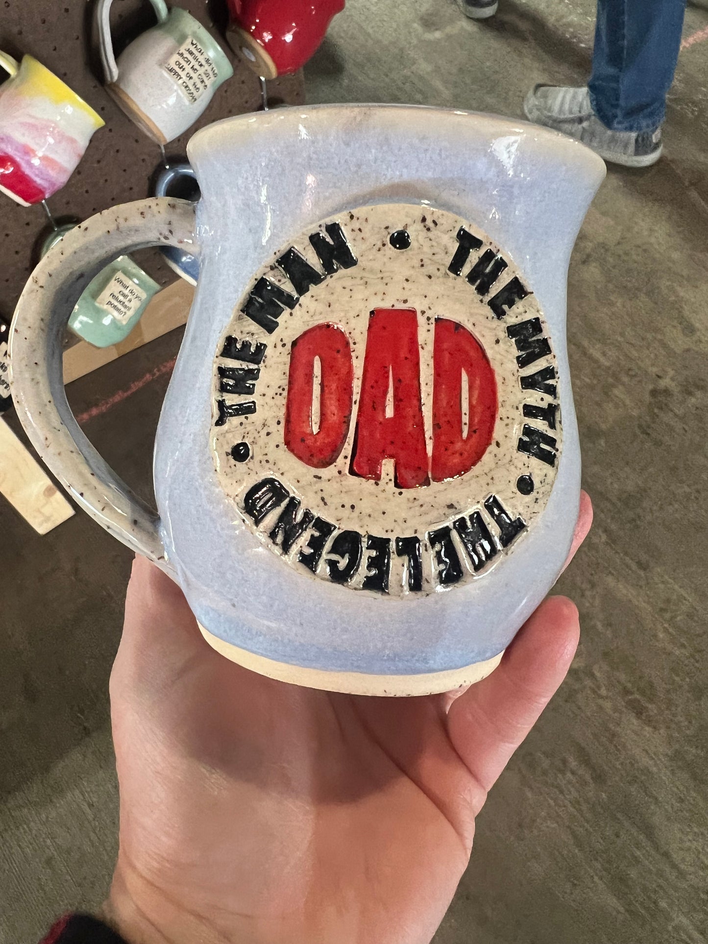 "Dad, the man, the myth, the legend" Mug